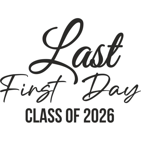 Last First Day Class of 2026 Thumbnail