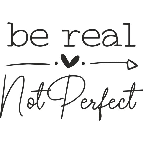 Be Real Not Perfect Thumbnail