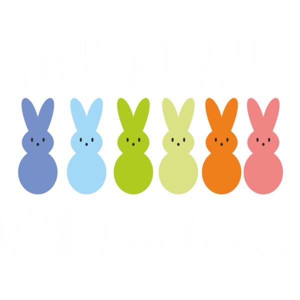 T SHIRT   TREAT ALL PEEPS WITH KINDNESS2 Thumbnail